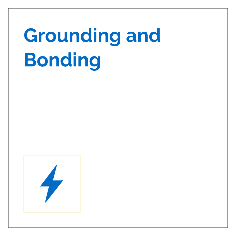 Grounding and Bonding