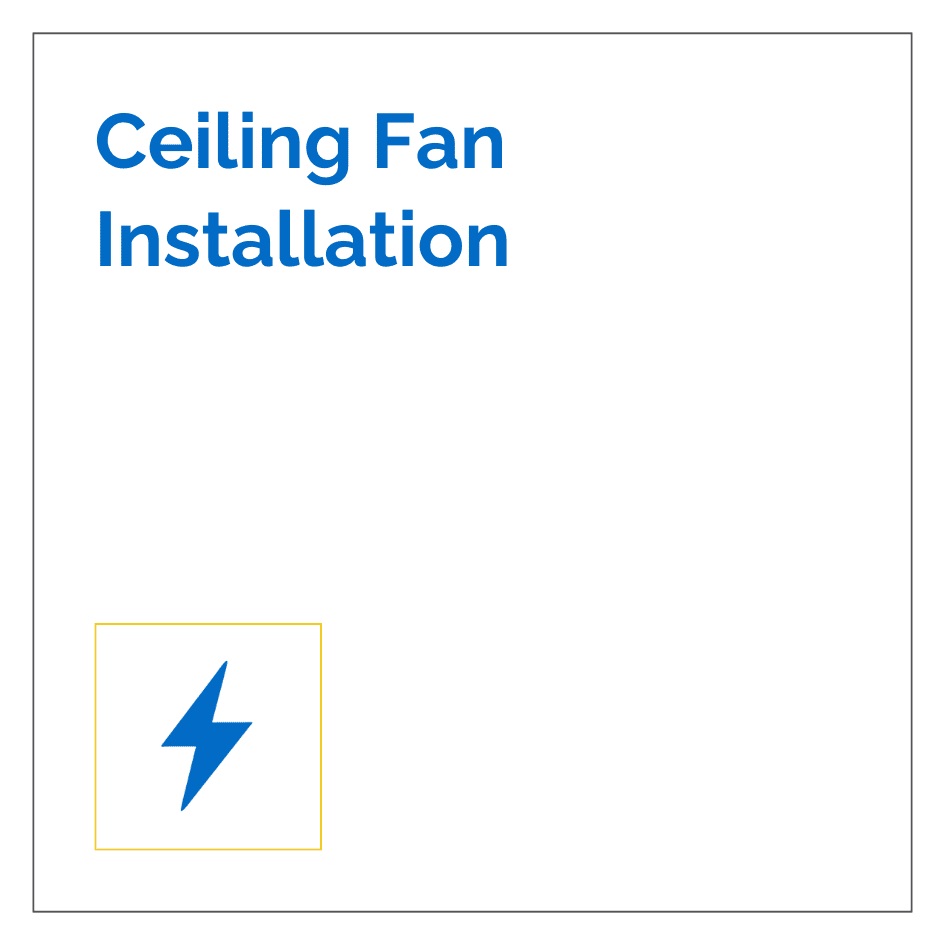Ceiling Fan Installation